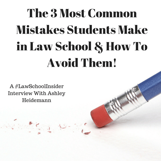 The_3_Most_Common_Mistakes_Students_Make_in_Law_School__How_To_Avoid_Them.png